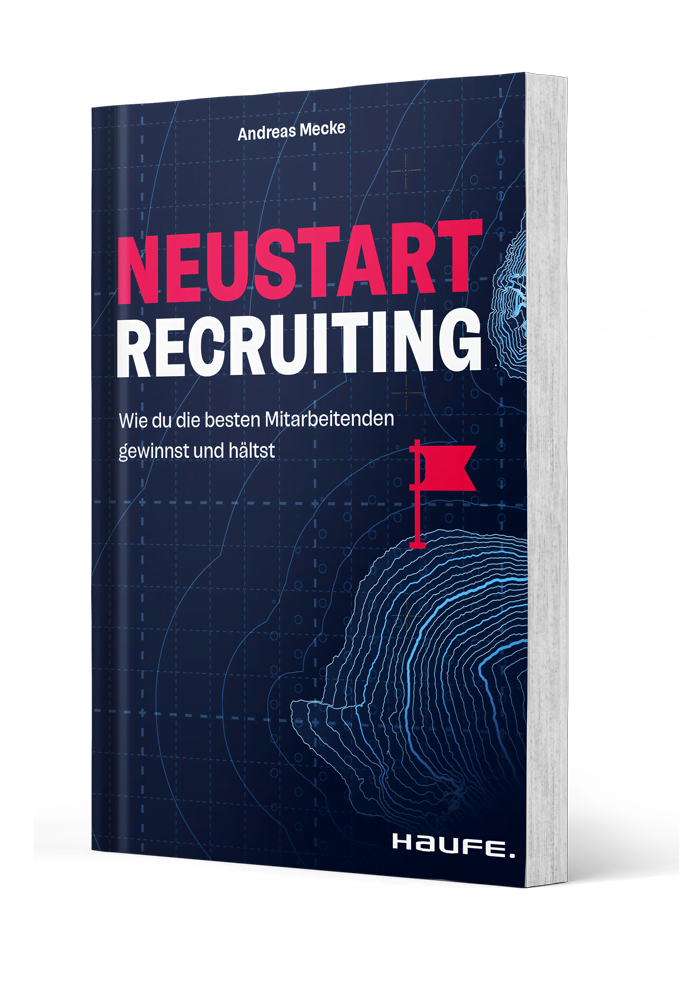 Neustart Recruiting von Andreas Mecke